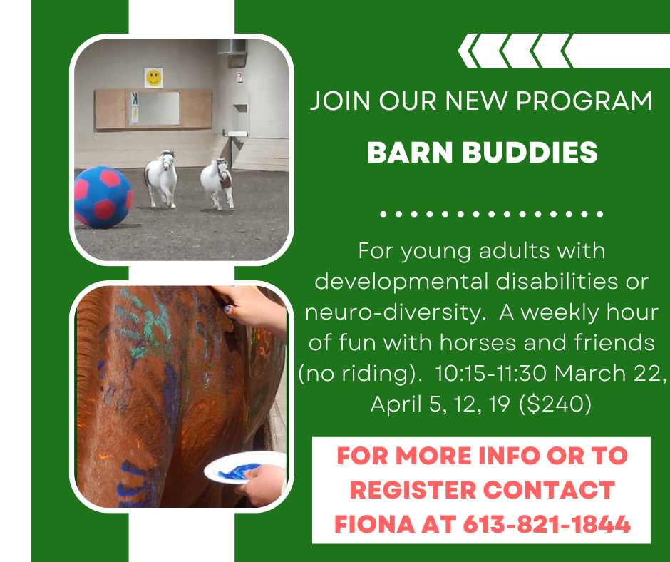 Flyer for Barn Buddies Program March to Apr 2024 call 613-821-1844